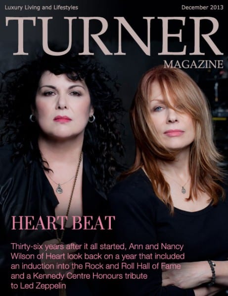 Ann and Nancy Wilson of Heart - Turner Magazine December 2013